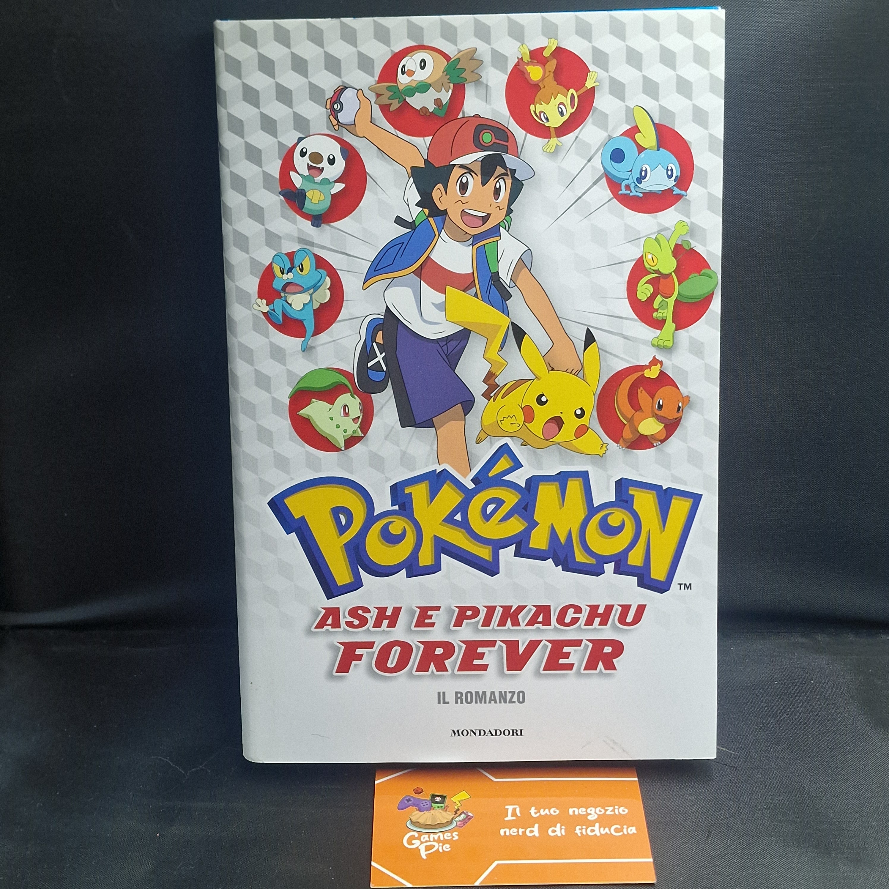 Ash e Pikachu forever. Pokémon. Il romanzo NUOVO